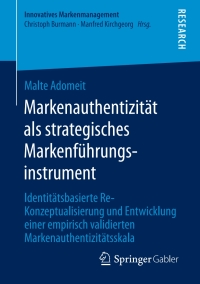 Cover image: Markenauthentizität als strategisches Markenführungsinstrument 9783658324933