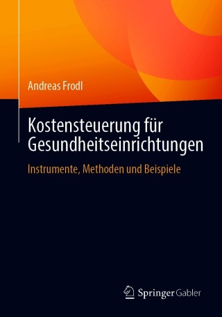Cover image: Kostensteuerung für Gesundheitseinrichtungen 9783658325381