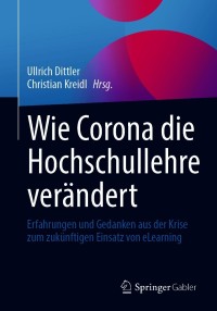 Cover image: Wie Corona die Hochschullehre verändert 9783658326081