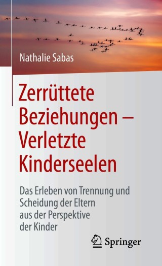 Immagine di copertina: Zerrüttete Beziehungen – Verletzte Kinderseelen 9783658326142