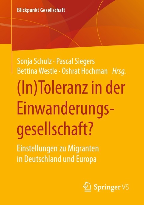 (In)Toleranz in der Einwanderungsgesellschaft?: Einstellungen zu Migranten in Deutschland und Europa - FULL INSTANT DOWNLOAD | PDF DOCX EPUB