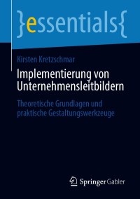 Imagen de portada: Implementierung von Unternehmensleitbildern 9783658326616