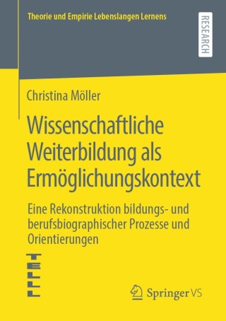 Cover image: Wissenschaftliche Weiterbildung als Ermöglichungskontext 9783658327019