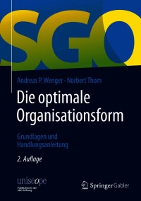 Omslagafbeelding: Die optimale Organisationsform 2nd edition 9783658327156