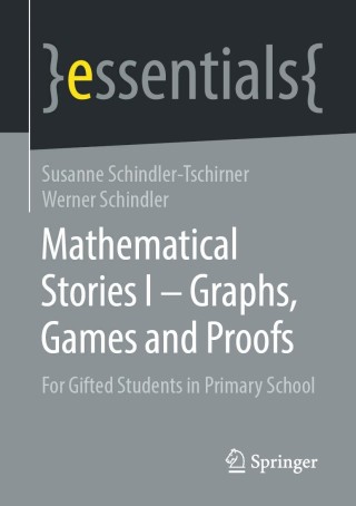 Cover image: Mathematical Stories I – Graphs, Games and Proofs 9783658327323