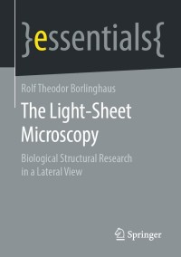 Imagen de portada: The Light-Sheet Microscopy 9783658327675