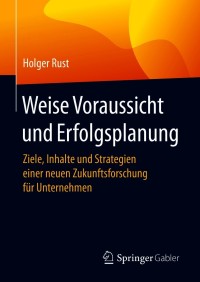 Cover image: Weise Voraussicht und Erfolgsplanung 9783658327866