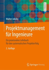 Cover image: Projektmanagement für Ingenieure 5th edition 9783658327903