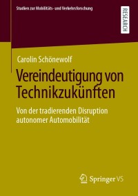 Immagine di copertina: Vereindeutigung von Technikzukünften 9783658328023