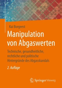 Imagen de portada: Manipulation von Abgaswerten 2nd edition 9783658328108