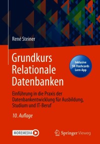 صورة الغلاف: Grundkurs Relationale Datenbanken 10th edition 9783658328337