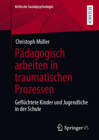 Cover image: Pädagogisch arbeiten in traumatischen Prozessen 9783658328757