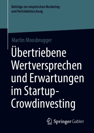 Omslagafbeelding: Übertriebene Wertversprechen und Erwartungen im Startup-Crowdinvesting 9783658329112