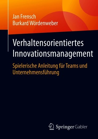 表紙画像: Verhaltensorientiertes Innovationsmanagement 9783658329488