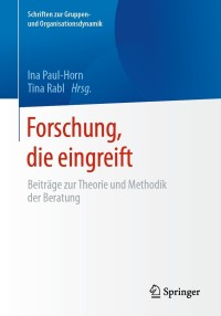 Cover image: Forschung, die eingreift 9783658329907