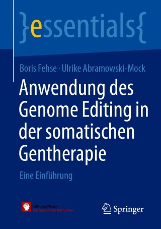 Cover image: Anwendung des Genome Editing in der somatischen Gentherapie 9783658329921