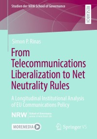 Titelbild: From Telecommunications Liberalization to Net Neutrality Rules 9783658330132