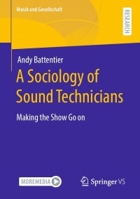 Immagine di copertina: A Sociology of Sound Technicians 9783658330286