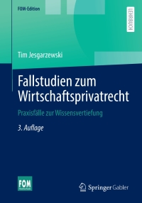 Imagen de portada: Fallstudien zum Wirtschaftsprivatrecht 3rd edition 9783658331054