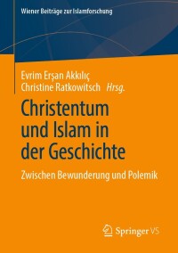 Titelbild: Christentum und Islam in der Geschichte 9783658331368