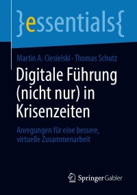 Omslagafbeelding: Digitale Führung (nicht nur) in Krisenzeiten 9783658331955