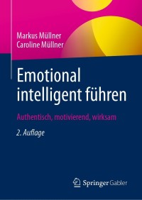 Imagen de portada: Emotional intelligent führen 2nd edition 9783658332181