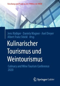 表紙画像: Kulinarischer Tourismus und Weintourismus 9783658332259