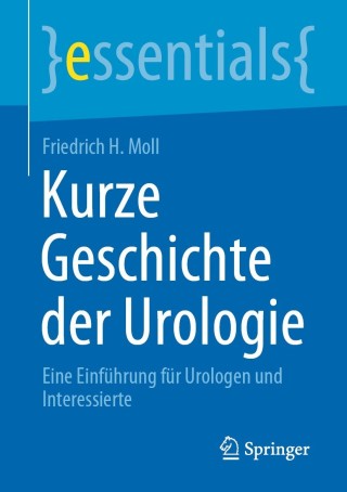 Cover image: Kurze Geschichte der Urologie 9783658332419