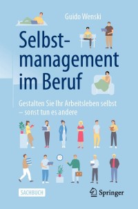 Cover image: Selbstmanagement im Beruf 9783658332488