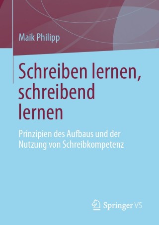 Cover image: Schreiben lernen, schreibend lernen 9783658332525
