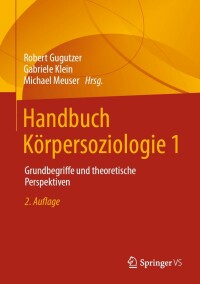 Immagine di copertina: Handbuch Körpersoziologie 1 2nd edition 9783658332990