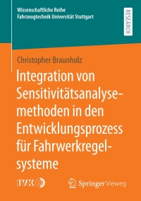 Cover image: Integration von Sensitivitätsanalysemethoden in den Entwicklungsprozess für Fahrwerkregelsysteme 9783658333584