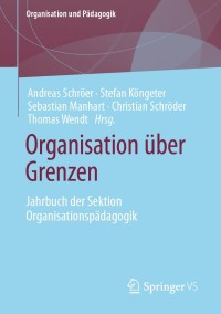 Titelbild: Organisation über Grenzen 9783658333782