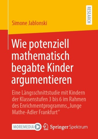 Cover image: Wie potenziell mathematisch begabte Kinder argumentieren 9783658333843