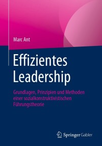 Cover image: Effizientes Leadership 9783658333928