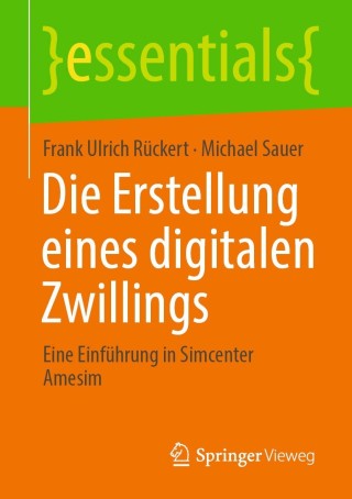 Cover image: Die Erstellung eines digitalen Zwillings 9783658334062