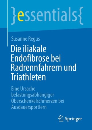 Cover image: Die iliakale Endofibrose bei Radrennfahrern und Triathleten 9783658334321