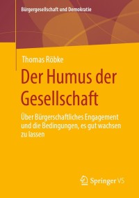 Cover image: Der Humus der Gesellschaft 9783658335007