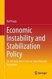 表紙画像: Economic Instability and Stabilization Policy 9783658336257