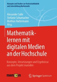 Titelbild: Mathematiklernen mit digitalen Medien an der Hochschule 9783658336356