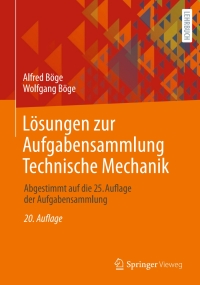 Cover image: Lösungen zur Aufgabensammlung Technische Mechanik 20th edition 9783658336608