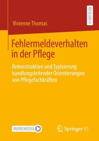 Cover image: Fehlermeldeverhalten in der Pflege 9783658336745