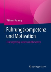 Cover image: Führungskompetenz und Motivation 9783658336974