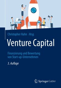 صورة الغلاف: Venture Capital 3rd edition 9783658336998