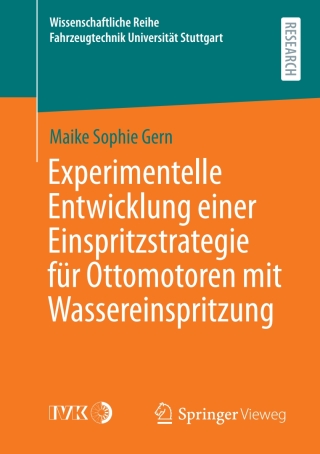 Titelbild: Experimentelle Entwicklung einer Einspritzstrategie für Ottomotoren mit Wassereinspritzung 9783658337124
