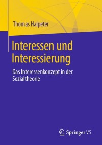 Imagen de portada: Interessen und Interessierung 9783658337261