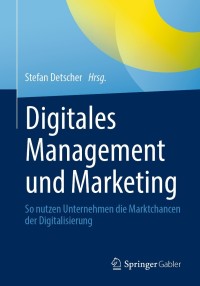 Cover image: Digitales Management und Marketing 9783658337308