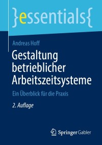 Omslagafbeelding: Gestaltung betrieblicher Arbeitszeitsysteme 2nd edition 9783658337506