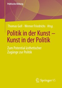 Immagine di copertina: Politik in der Kunst – Kunst in der Politik 9783658337629
