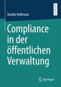 Imagen de portada: Compliance in der öffentlichen Verwaltung 9783658338787